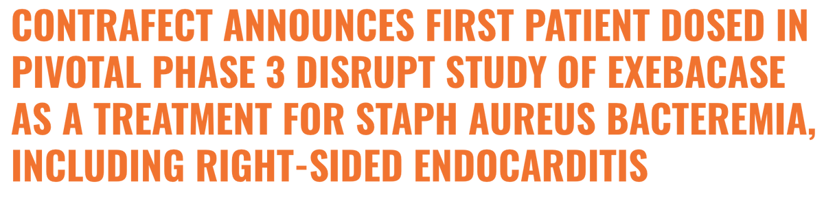 ContraFectCorp's tweet photo. Significant step: Phase 3 #DISRUPT has 1st patient dosed w/#exebacase - move forward w/ clinical work on patients w/ #StaphA #MRSA. Study protocol goal - demonstrate superiority over SOC antibiotics alone; interim futility analysis @ 60% patient enrollment
https://t.co/8Vi6htK6x9 https://t.co/71xUaif28X