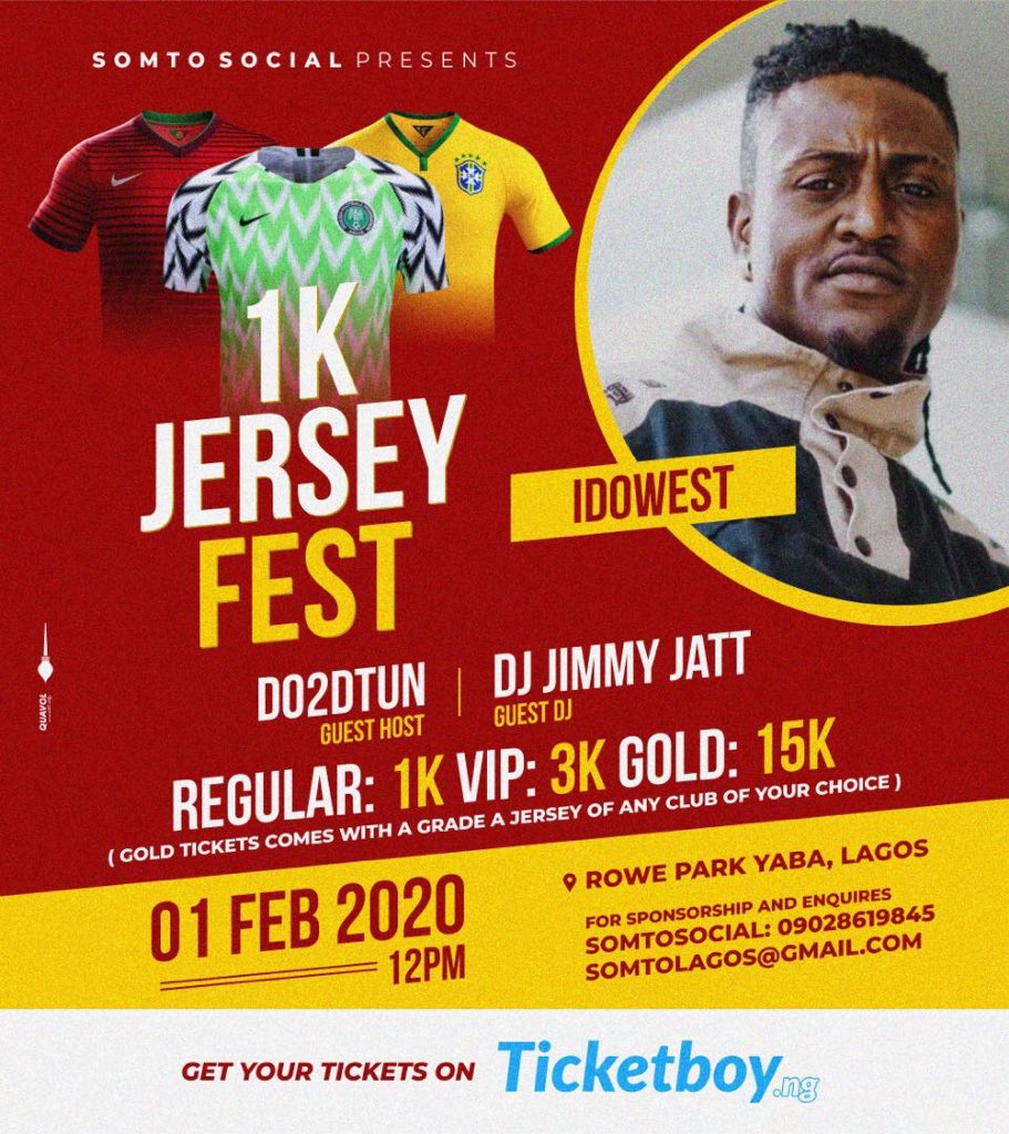 ViewsNetwork's tweet image. Parte after Parte this feb as @Somtosocial presents 1k jersey fest , it’s going to be fun with stage performances from @oxladeofficial @tclassic_MNE @officialidowest and many more 
Get your tickets from ticketboy.ng
Also availabe at the gate 
#JerseyFestFebruary1st