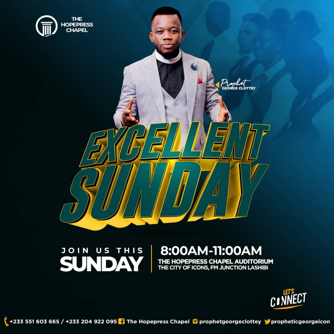 ProphetClottey's tweet photo. JOIN OUR EXCELLENT SUNDAY with Prophet George Clottey @ THE HOPEPRESS CHAPEL, you will never forget the experience.
TIME...8AM
VENUE... ..Sakumono Lashibi FM Junction
We believe in you and appreciate your coming✌🏾
#ExcellentSunday
#MonthOfCovenant
#YearOfExtraodinaryEncoun https://t.co/orAL7r8OtE