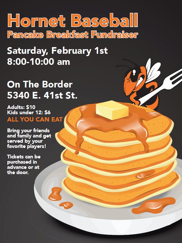 Come out and support the team at our Pancake Breakfast on Saturday, Feb 1st at 8 a.m. at On The Border on 41st St.