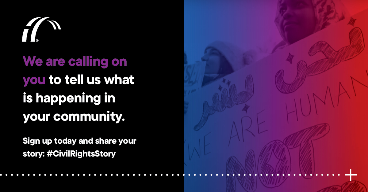 Graphic reads "We are calling on you to tell us what is happening in your community." A photo on the right side of the graphic shows a person holding a sign that says "We are human."