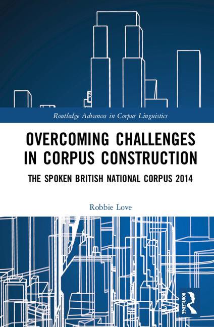 My book “Overcoming Challenges in Corpus Construction”, all about the new Spoken British National Corpus, is now published! 😀

Ebook version available for immediate download, hardback ships after 24th Jan.

routledge.com/Overcoming-Cha…
