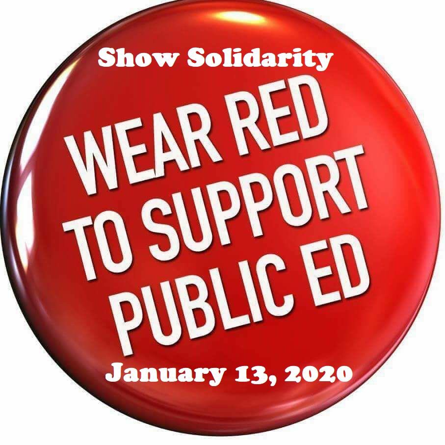 Wear RED on Monday and show your solidarity for ALL Educators and Public Education