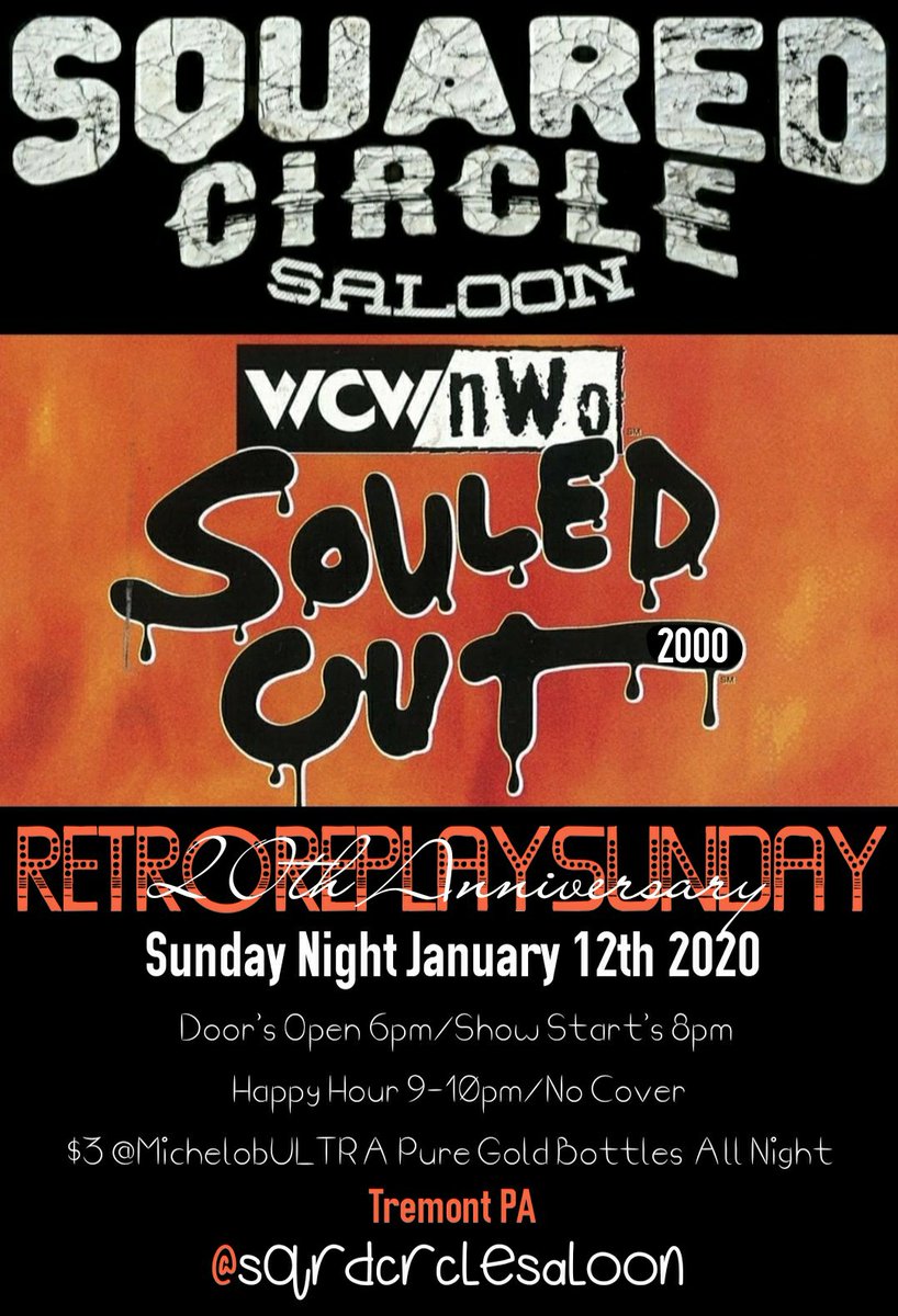 sqrdcrclesaloon's tweet photo. The @sqrdcrclesaloon Proudly Presents #RetroReplaySunday
The 20th Anniversary of WCW #SouledOut 2000
1/12/20
Open's - 6pm
Start's - 8pm
#HappyHour 9-10pm
$3 @MichelobULTRA Pure Gold Bottle's All Night
No Cover https://t.co/Oxw0FfTVVX