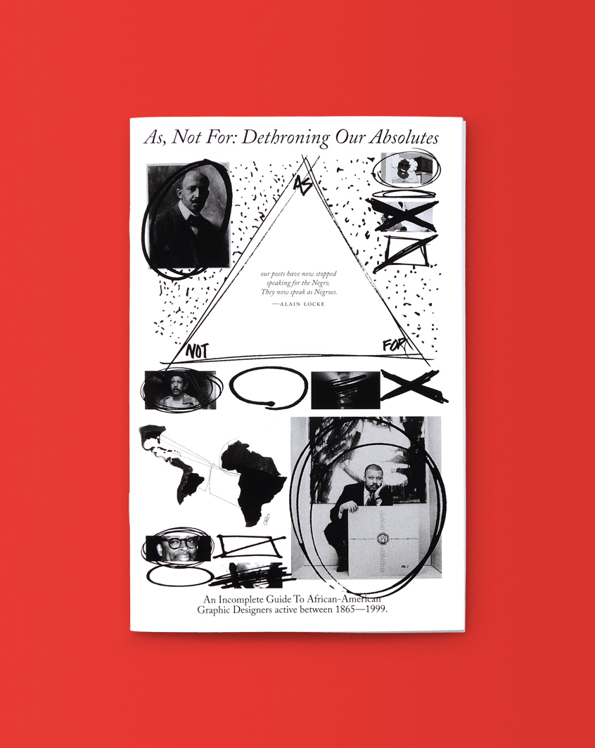 DrawDownBooks's tweet photo. As, Not For: Dethroning Our Absolutes - $20 - https://t.co/MIWzu1X3vn

An Incomplete Guide To African-American Graphic Designers active between 1865-1999. A printed companion to the ongoing exhibitions documented here ▸ @asnotfor https://t.co/01HqmzOEnL
