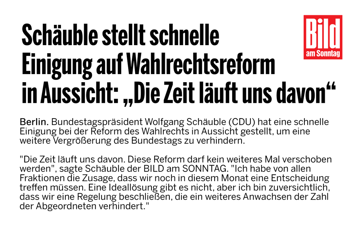 Schäuble stellt schnelle Einigung auf Wahlrechtsreform in Aussicht: 'Die Zeit läuft uns davon'