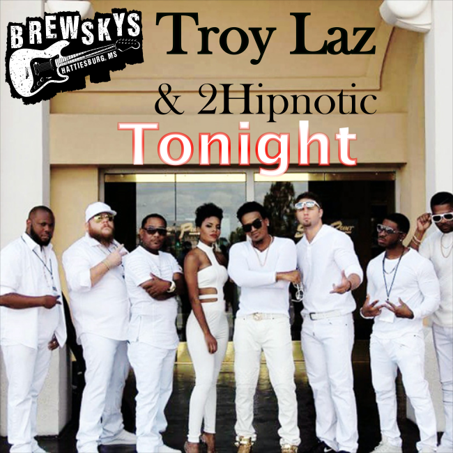 BrewskysHatti's tweet photo. Troy Laz &amp; 2Hipnotic tonight!! Hip Hop, Pop and Rap hits all night long!! Lets have some fun tonight!! https://t.co/TrWNFbVWHk