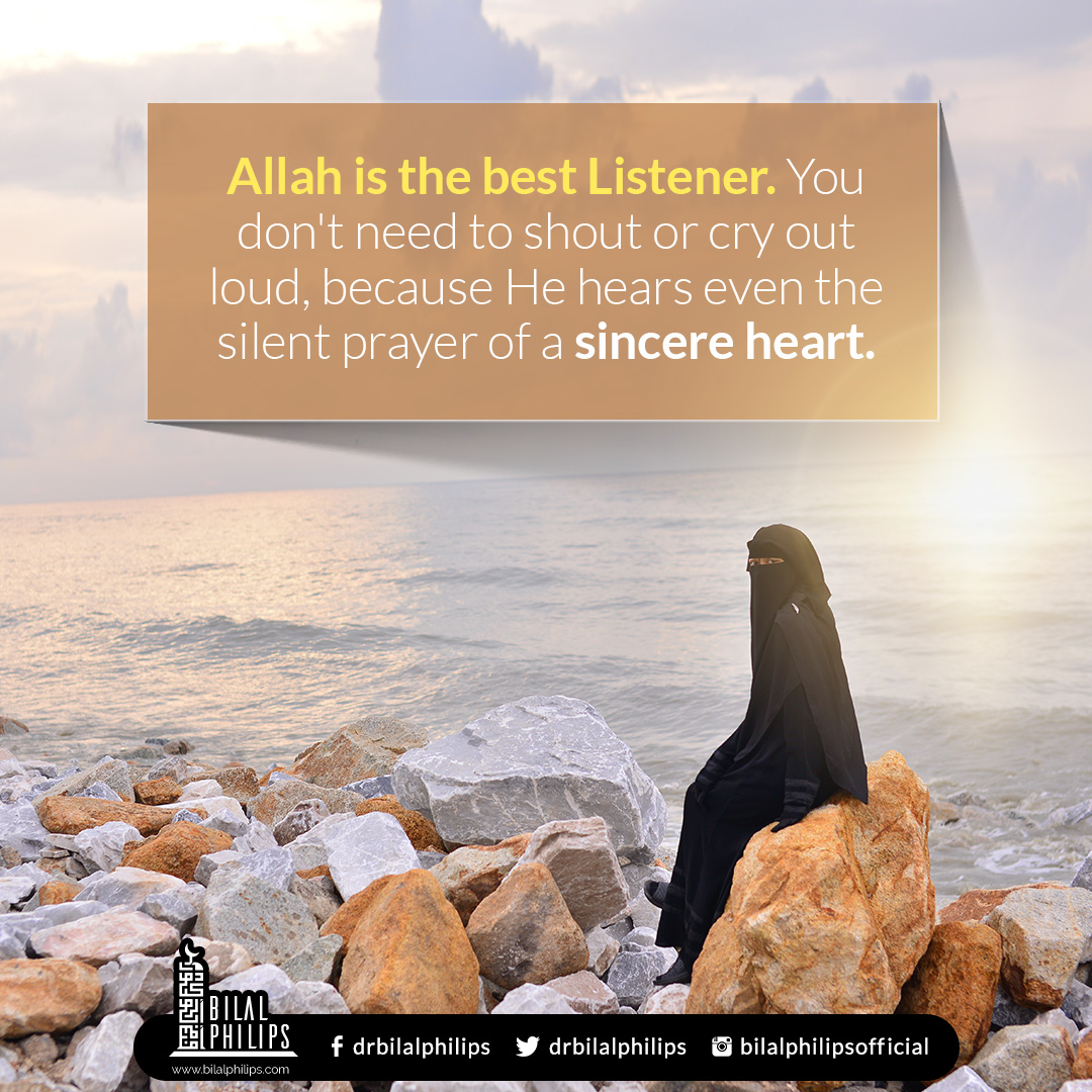 DrBilalPhilips's tweet photo. Take all your worries, cares and prayers to Allah. https://t.co/ztGqfTcdxh