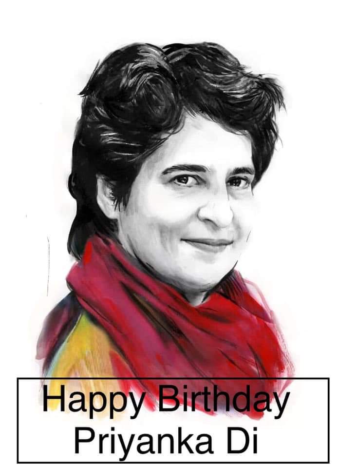 Wishing A Very Happy Birthday to Priyanka Gandhi Vadra. 