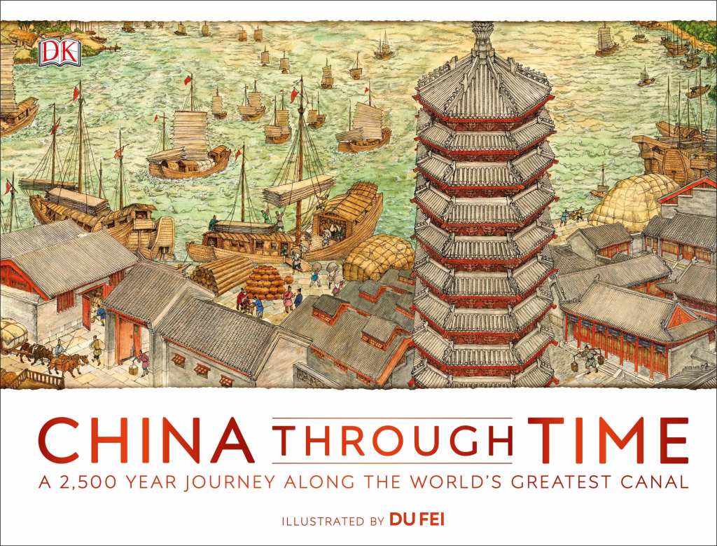 China Through Time: A 2,500 Year Journey Along The World’s Greatest Canal blogofdad.com/china-through-…