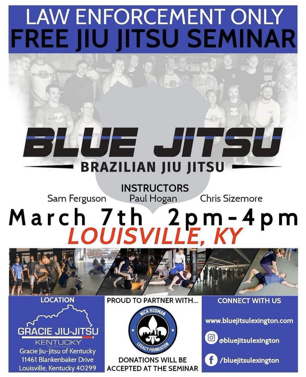 NRodmanLegacy's tweet photo. Blue Jitsu is coming to Louisville to offer a FREE seminar for police officers. Thank you for Gracie Jiu-Jitsu of Kentucky J-Town / Louisville for hosting this event! All donations will go towards Nick Rodman Legacy Foundation!! 💙 #123B https://t.co/LbtBUOi9Ux
