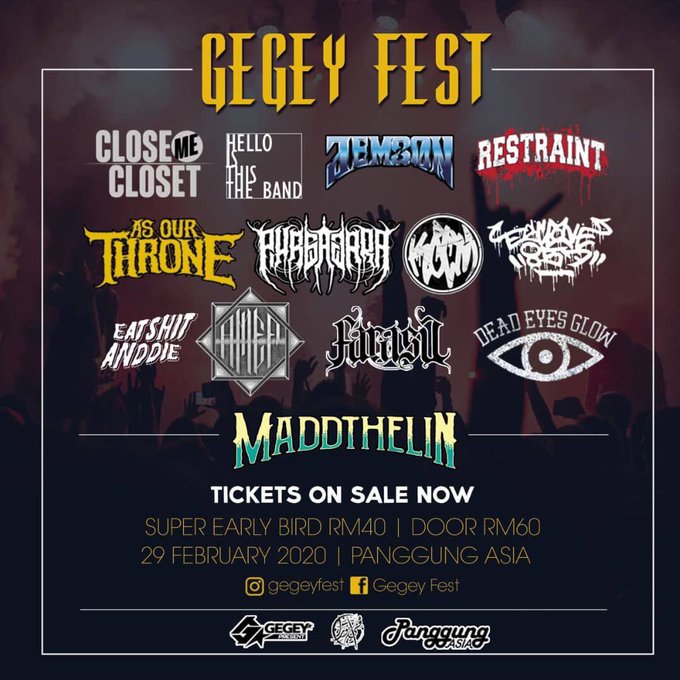 Jenn_Thompson's tweet photo. #KL SATURDAY February29, 2020 GEGEY FEST PanggungAsia, SetorGombak #Gombak ft. @closemecloset @hellotheband @xjemsonx @restraintmyhc @AsOurThrone @PurbawaraMY @kidsonthemovehc @esclave857 @eatshitanddieHC @_AMEF @OfficialFarasu @deadeyesglow @Maddthelin https://t.co/Y393B3XCcL
