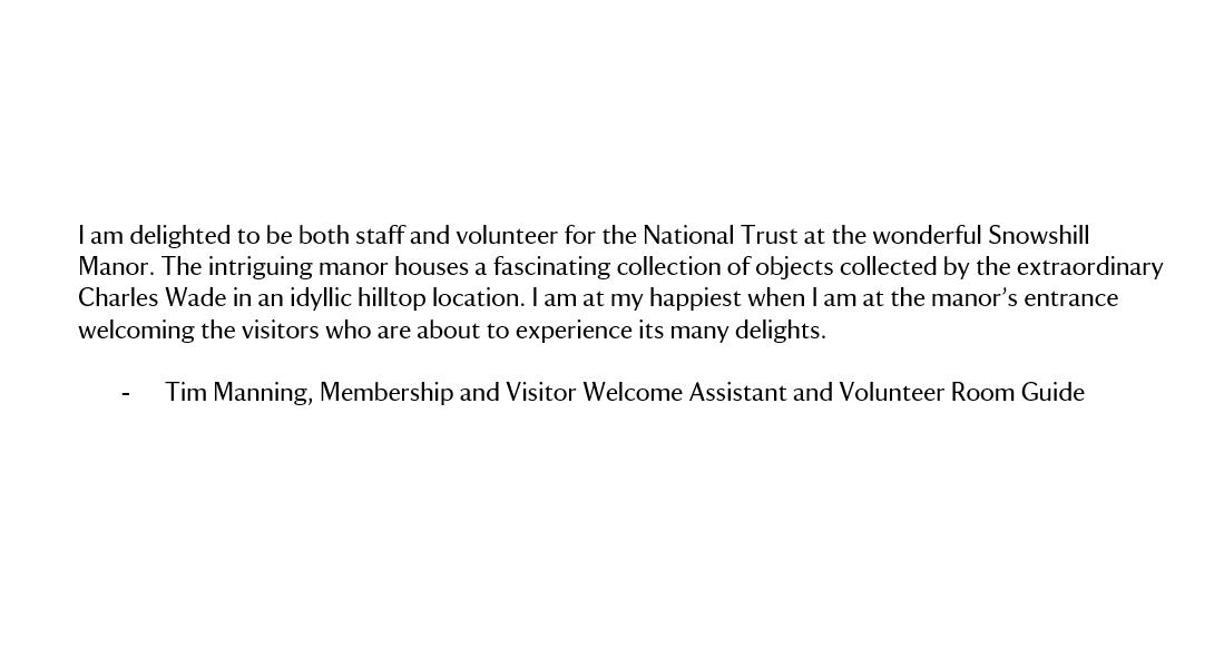 Tim wears many hats at Snowshill, working as part of the Visitor Welcome and Membership team, and as a Volunteer Room Guide...!

#HappyBirthdayNT