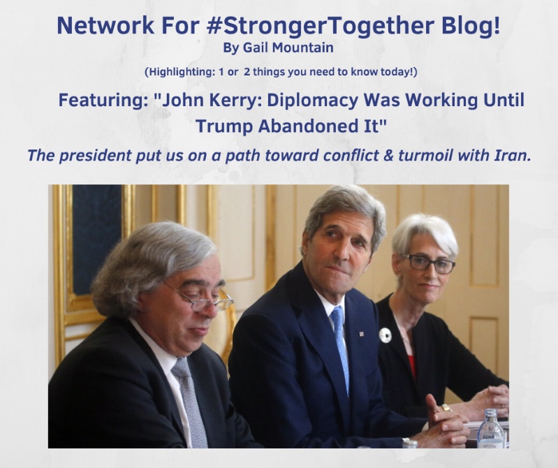 GKMTNtwits's tweet photo. #Network4StrongerTogether Blog! "Kerry: Diplomacy Was Working Until Trump Abandoned It..." (He Was There)! https://t.co/hSXzta4XeV  g. 💮 #Its2020 https://t.co/C1CXUz9epY