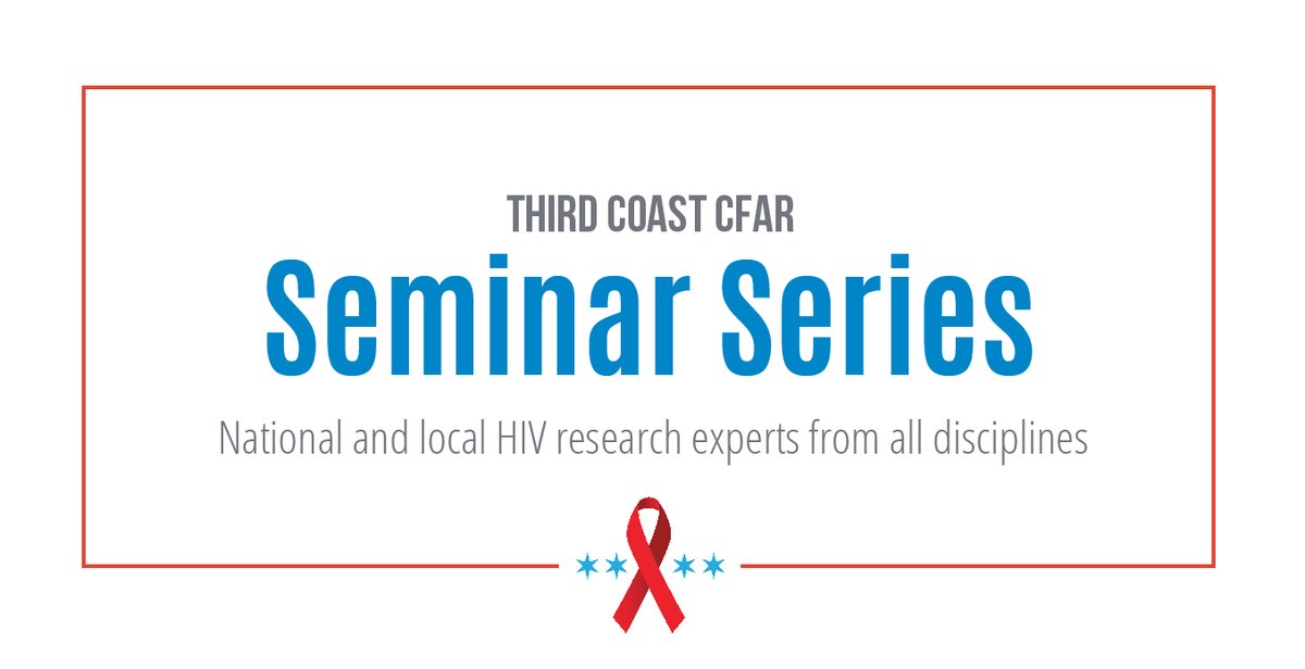 The Third Coast CFAR seminar series features national and local HIV research experts from all disciplines. Everyone is welcome to join in person or online. View the 2019-20 schedule now: