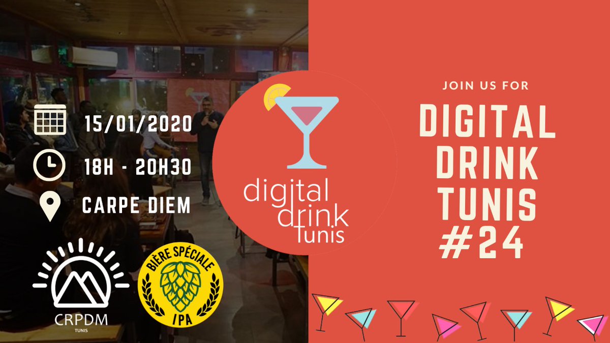 karim2k's tweet image. Rejoignez-nous mercredi prochain 15 janvier pour la 24eme édition de #DigitalDrink au Carpe Diem, l’événement mensuel de networking de la communauté digitale sur Tunis et ailleurs accessible sur simple inscription via ce formulaire:  Enregistrement: bit.ly/ddtunis24