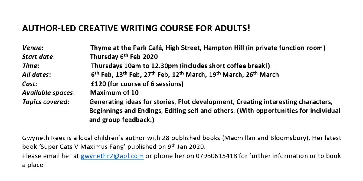 Exciting new course being held at Thyme at the Park in our function room starting this February...Creative Writing Course for Adults with local children's author Gwyneth Rees........