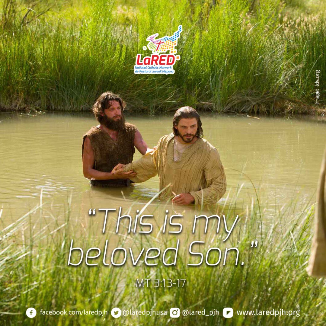 laredpjhusa's tweet photo. #Sunday #Domingo #Gospel #Evangelio #BaptismOfTheLord #BautizoDeElSeñor https://t.co/u0eqvvUm1G