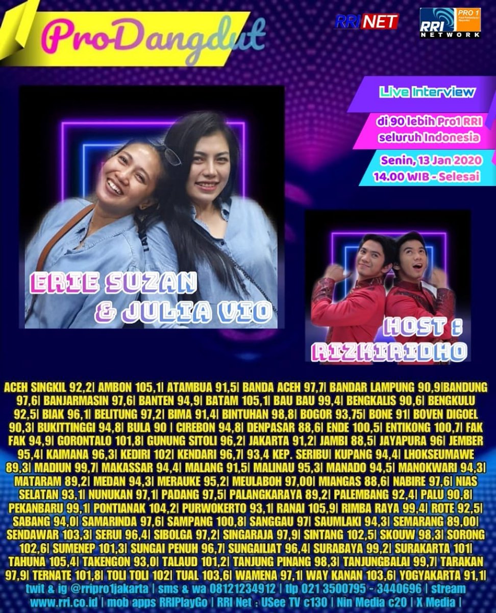 RRIPro1Cirebon's tweet photo. #ProDangdut Bareng @eriesuzan @juliaviocdr Senin, 13 Jan 2020 Jam 14.00 WIB Live 90 Pro1. Host @da2_rizki123 @da2_ridho di RRI Pro1 di kota anda, mob apps RRIPlayGo. tonton di @rrinet_official di USee TV Chanel 130 | Nin Media Channel 20 | dan X Media
#RizkiRidhoProDangdut https://t.co/5q7Rm4aOvA