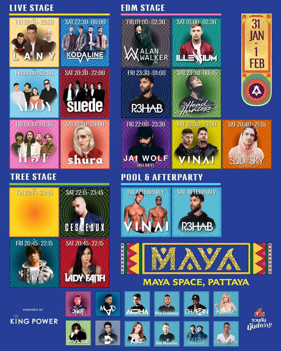 Complete <a href="/MayaMusicFest/">MAYA MUSIC FESTIVAL</a> lineup &amp;  Schedule is OUT NOW! Featuring a stellar lineup including <a href="/ILLENIUMMUSIC/">ILLENIUMMUSIC</a>, <a href="/Kodaline/">Kodaline</a>, @wearegraves, <a href="/SaidTheSky/">Said The Sky</a>, <a href="/jaiwolfx/">𝐣𝐚𝐢 𝐰𝐨𝐥𝐟</a>, and many more...
➖
See you on Jan 31 - Feb 1 at MAYAspace #Pattaya, #Thailand 🇹🇭

Tickets: mayamusicfestival.com