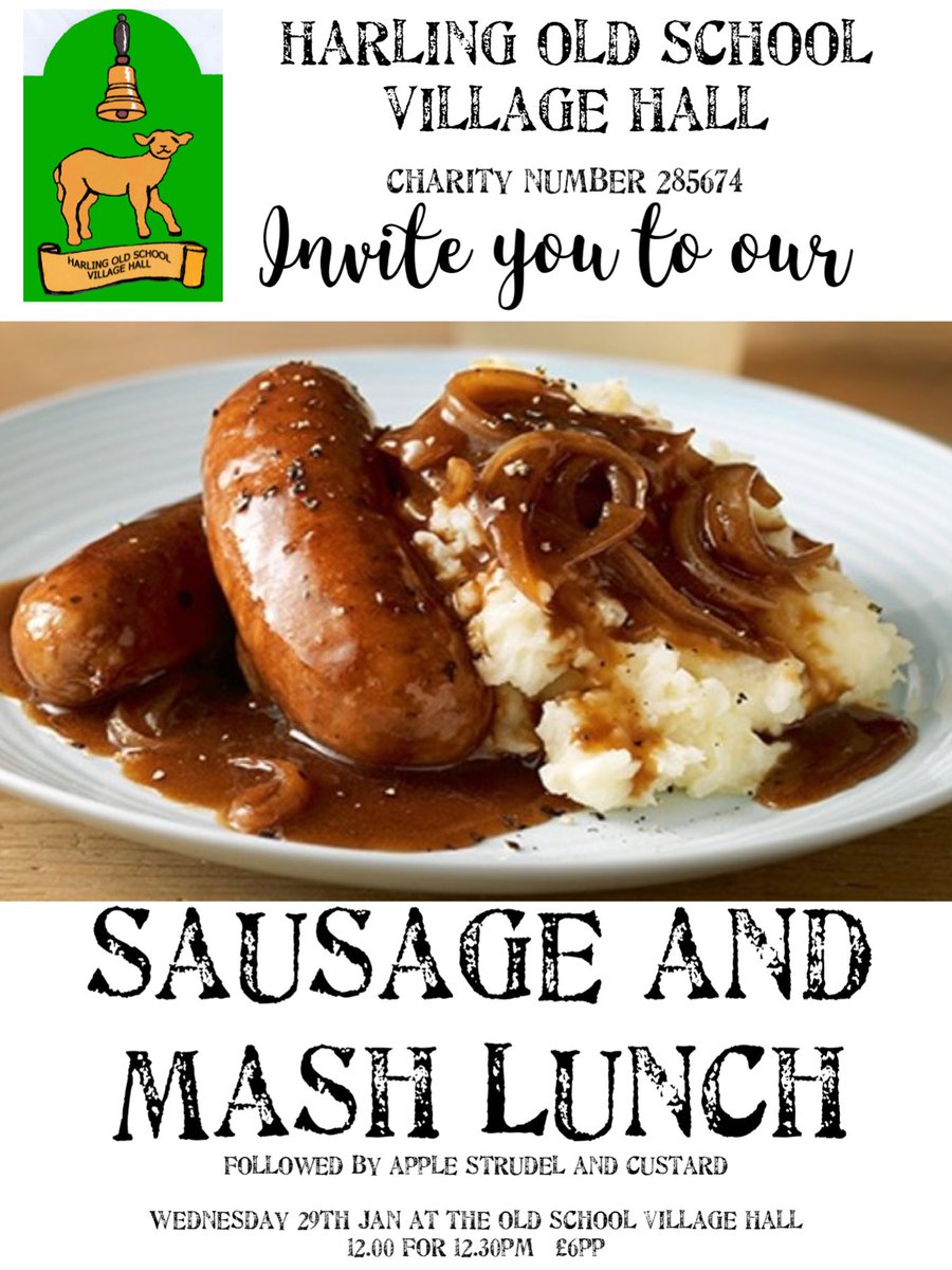 HarlingOld's tweet photo. Our popular sausage and mash lunch returns on 29th Jan
#eastharling #southnorfolk #breckland #villagehall https://t.co/4QWS43Jv5p