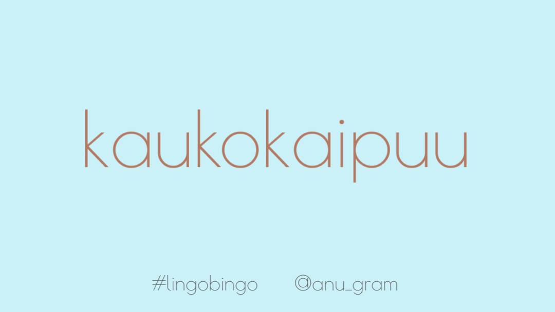 I've hit upon a treasure trove of words thanks to re-discovering 'The Book of Human Emotions' in my reading pile. Words that describe emotions? My current favourite kind!'Kaukokaipuu' (from Finnish): a longing and homesickness for a place you've never been to!  #lingobingo