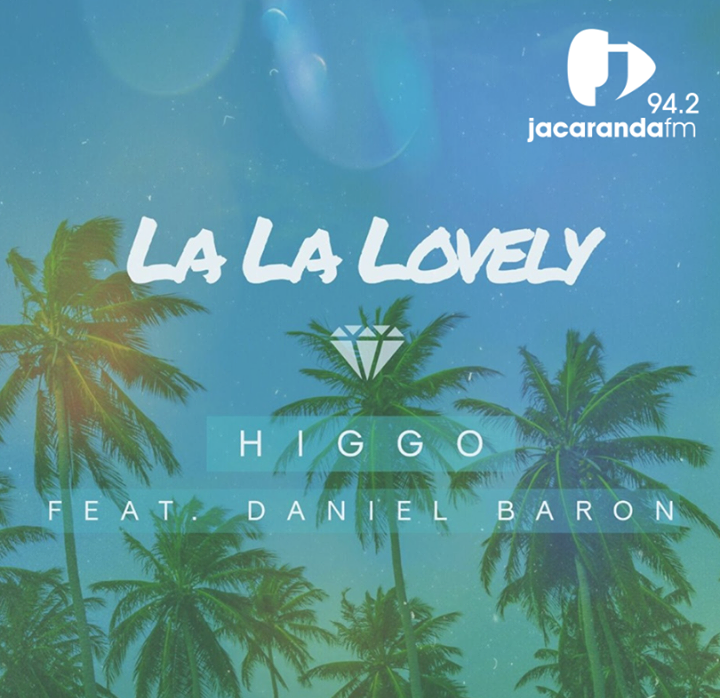 jacarandafm's tweet photo. #JacaSATop20 @Higgo_music and @DanielBaronSA’s ‘La La Lovely’ stays steady at number 4! https://t.co/pok6gKIyon