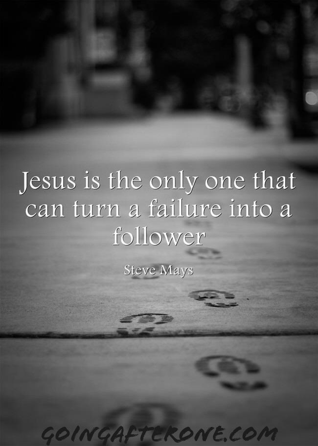 GoingAfterOne's tweet image. #Jesus is the only one that can turn a failure into a #follower. instagram.com/p/B7Or-Orn4En/