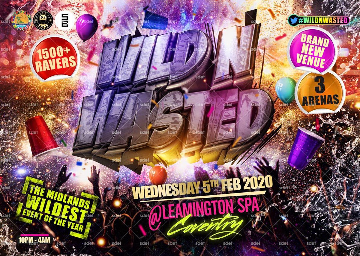 CovWest's tweet photo. #WildnWasted The Midlands Wildest Party Ever

Wednesday 5th February 
COVENTRY

1500+ Ravers ✅
20 Unis ✅
3 Wild Arenas 🤯

Tickets Out 8pm Tomorrow ⏰ 
https://t.co/9s9Z1JCZql

#WildnWasted will have coaches From All Major Cities 🚍🚍 https://t.co/QoR76YgDbB