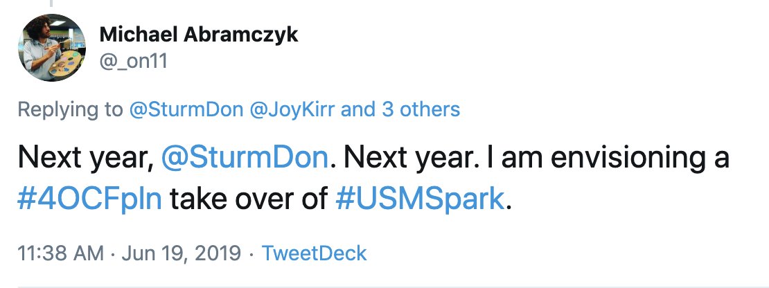 Next year from last year is this year, #4OCFpln  - let the takeover begin!  See you at @#USMspark in June usmsummerspark.org  
@SturmDon @JoyKirr @_on11 We are excited to have you in Milrockee!