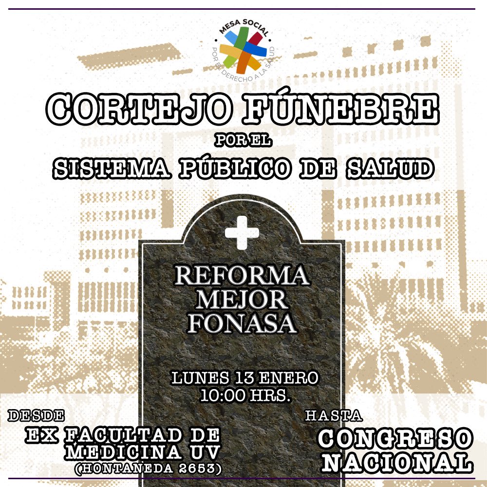 mesasocialsalud's tweet photo. Invitamos a trabajador@s y usuari@s del sistema público de salud a unirse en un Cortejo Fúnebre con objeto de graficar cómo la Reforma #MejorFonasa desmantelará a hospitales de nuestro país. Nos reuniremos 10:00 hrs en Ex Facultad de Medicina para avanzar hacia Congreso Nacional. https://t.co/f9CtC447Z6