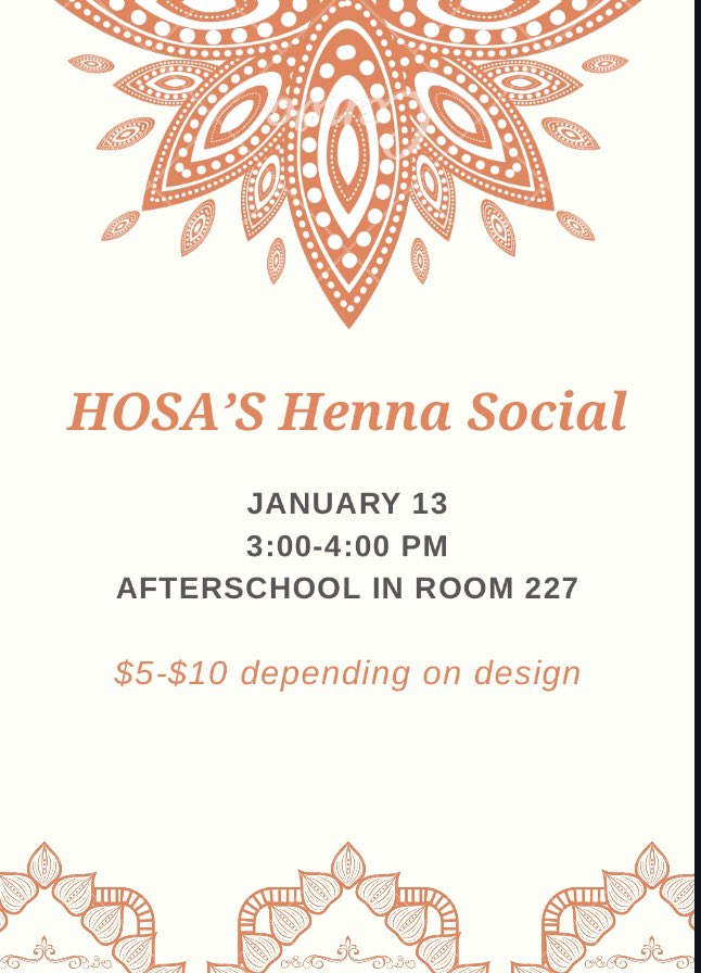 CGHS_HOSA's tweet photo. Come out to HOSA’s henna event January 13 after school in room 227.Designs start at $5 and up depending on design. This is event is open to non-HOSA members as well, bring your friends and support HOSA! https://t.co/l67KC3FBcm