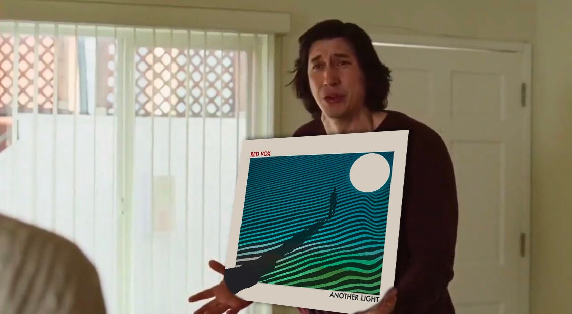 Deqenereret deres Misbrug Adam Driver Holding Your Favorite Album on Twitter: "Red Vox - Another Light  https://t.co/7ox5HJPKPU" / Twitter