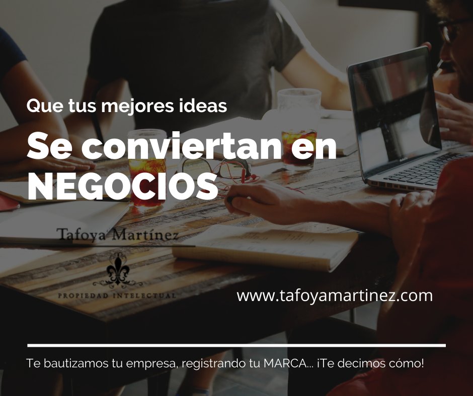 Que tus mejores ideas se conviertan en NEGOCIOS. Te ayudamos a bautizar tu idea, ¡pregúntanos cómo! #propiedadintelectual #marcas #patentes #derechosdeautor #empresarios #ideas