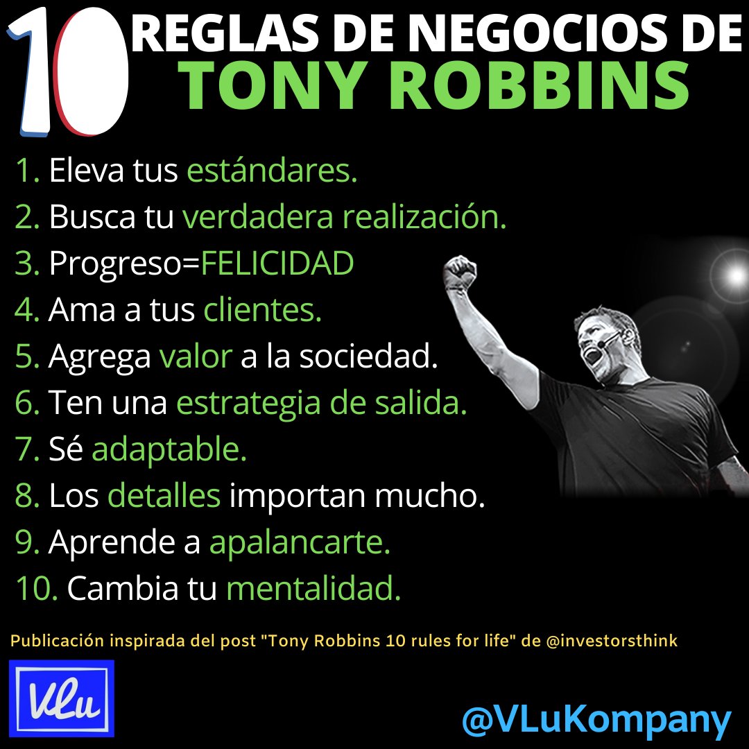 VLuKompany's tweet photo. El gran escritor y conferencista Tony Robbins ha ayudado a varias personas a desarrollar su potencial. Incrementa tus estándares, busca tu verdadera realización, agrega valor  a la sociedad y cambia tu mentalidad son algunas de sus reglas de negocios que nos comparte para crecer. https://t.co/fSuMJuIsHL