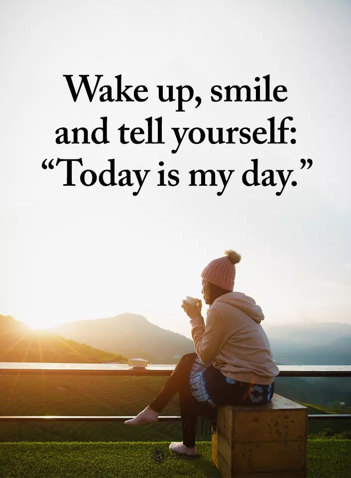 .#MondayMotivaton
Wake up, smile and tell yourself:
"Today is my day."