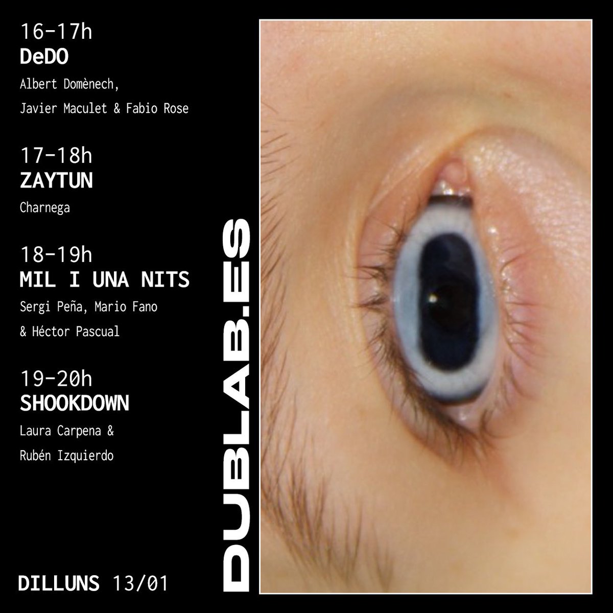dublabes's tweet photo. DILLUNS 13/01

16>17h @DeDOBarcelona 
w/ Albert Domènech, Javier Maculet &amp; Fabio Rose
17>18h ZAYTUN
w/ Bendito Chandal
18>19h MIL I UNA NITS
w/ Sergi Peña, Mario Fano &amp; Héctor Pascual
19>20h @shookdownbcn
w/ Laura Carpena &amp; Rubén Izquierdo https://t.co/oJmaLScI1A