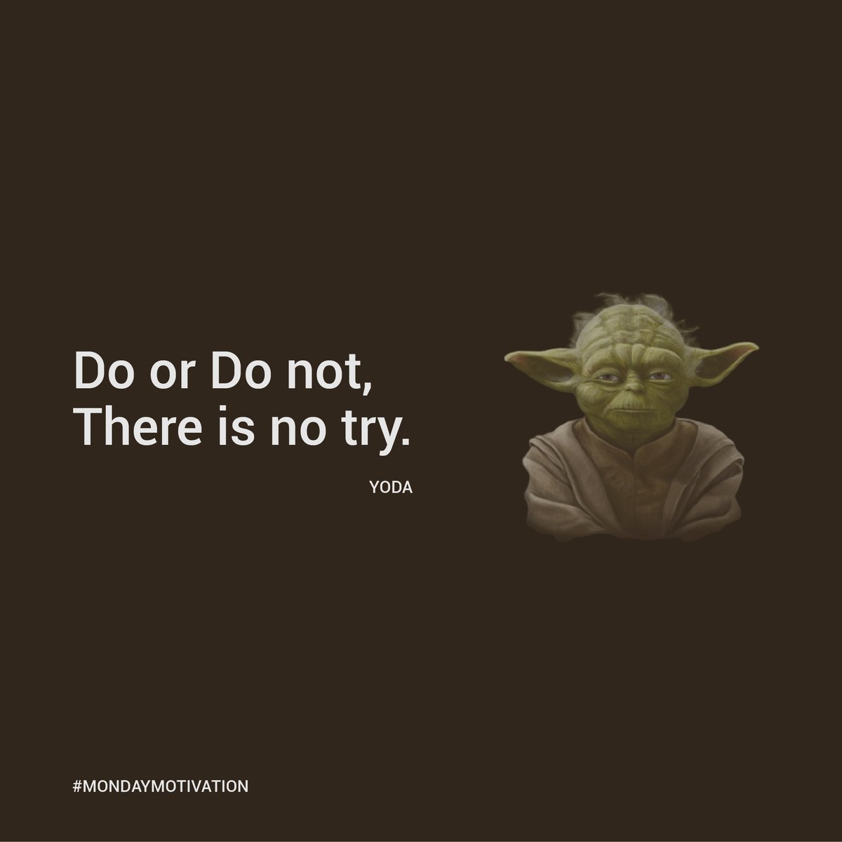 If you say I will try, it means you are not sure of the outcome. To do however shows that you are ignoring your limitations and going through with it.  #Designer  #MondayMotivation