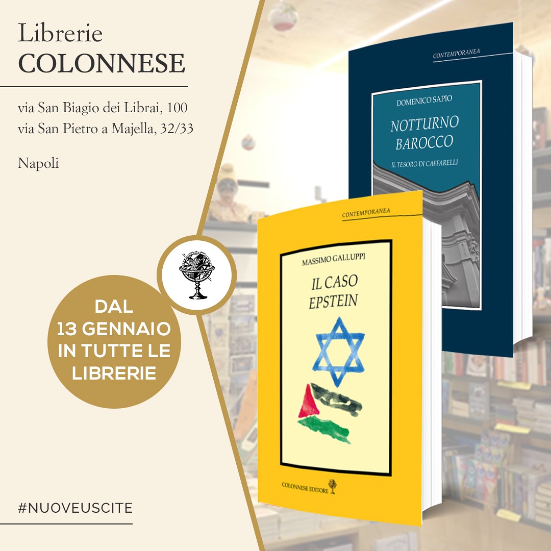 colonneseand's tweet photo. Da oggi in #libreria :
#IlCasoEpstein di #MassimoGalluppi e #NotturnoBarocco di #DomenicoSapio, #ColonneseEditore 

#colonneseandfriends #libreriacolonnese #librerie #libri #libriealtro  #bookshop #books #booksandmore #napoli #centrostorico #caserta #ReggiadiCaserta #nuoveuscite https://t.co/QQABI2kmfN
