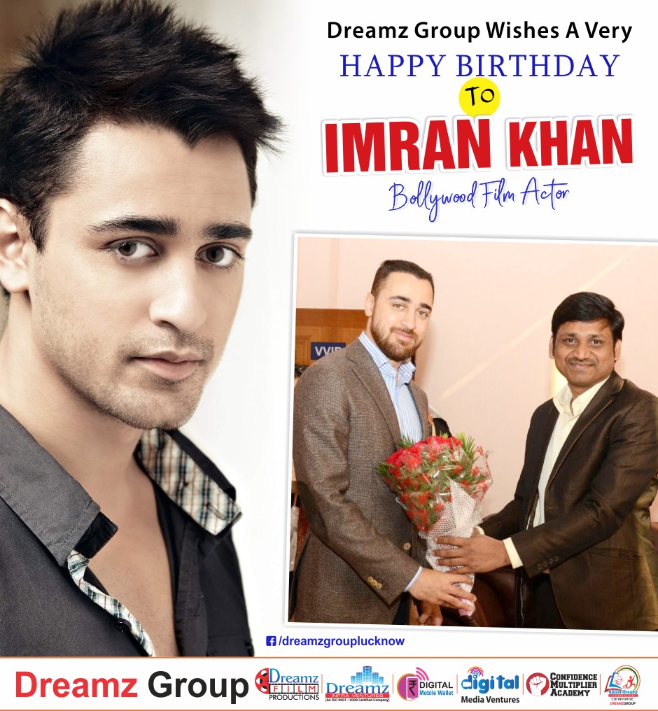 SameerShaikhCMD's tweet photo. Dreamz Group wishes a very Happy Birthday to #ImranKhan #BollywoodActor https://t.co/QgNsa35ary