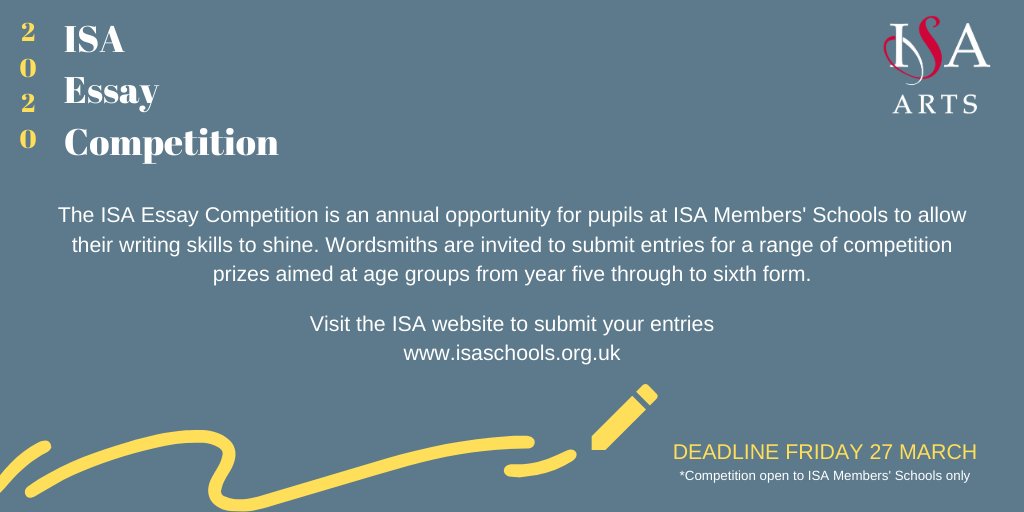 ISAartsUK's tweet photo. The ISA Essay Competition 2020 is open for entries.
Visit the ISA website for the rules, guidelines and entry forms. We look forward to receiving your entries! @isaschools 
Deadline Friday 27 March. https://t.co/VGl27zjTYi