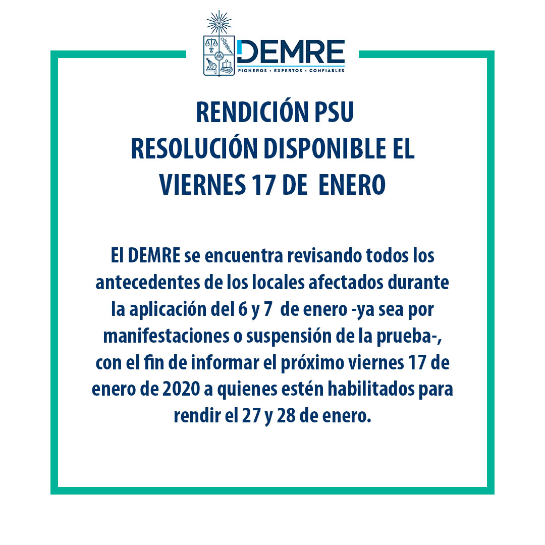 El DEMRE se encuentra revisando todos los antecedentes de los locales afectados durante la aplicación del 6 y 7 de enero con el fin de informar el próximo viernes 17 de enero de 2020 a quienes estén habilitados para rendir el 27 y 28 de enero.