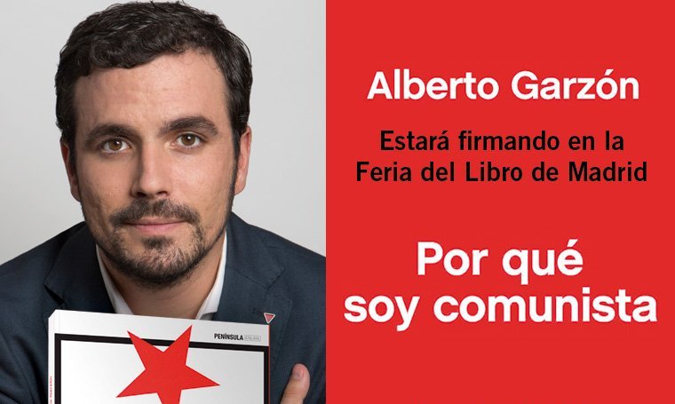 Gabriel López в Twitter: „MINISTRO DE CONSUMO Alberto Garzón. Su libro 👇 "Por qué soy Comunista" VENEZUELA Regulación extrema y expropiaciones han conducido a la falta de productos básicos. COREA DEL NORTE