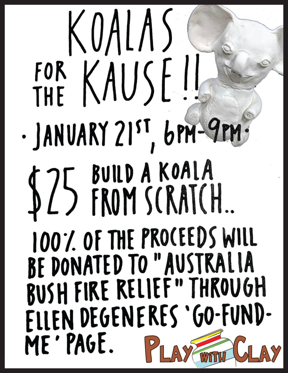 JOIN US TUESDAY JANUARY 21st at PLAY WITH CLAY !!! From 6-9 for a super fun evening to Sculpt/Build a Clay Koala - $25 per person, all proceeds go directly to Ellen Degeneres “Australia Bush Fires” go-fund-me page !!

(Please call the shop to reserve)

gofundme.com/f/ellenaustral…