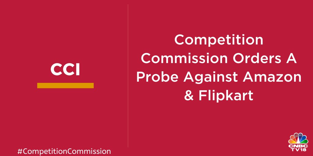 CNBCTV18Live's tweet photo. Ahead of Amazon CEO @JeffBezos' visit to India, @CCI_India has ordered a probe against #Amazon and #Flipkart. CCI says the #alleged issue of #DeepDiscounting needs to be assessed in the context of exclusive agreement https://t.co/ibVrKIny8J
