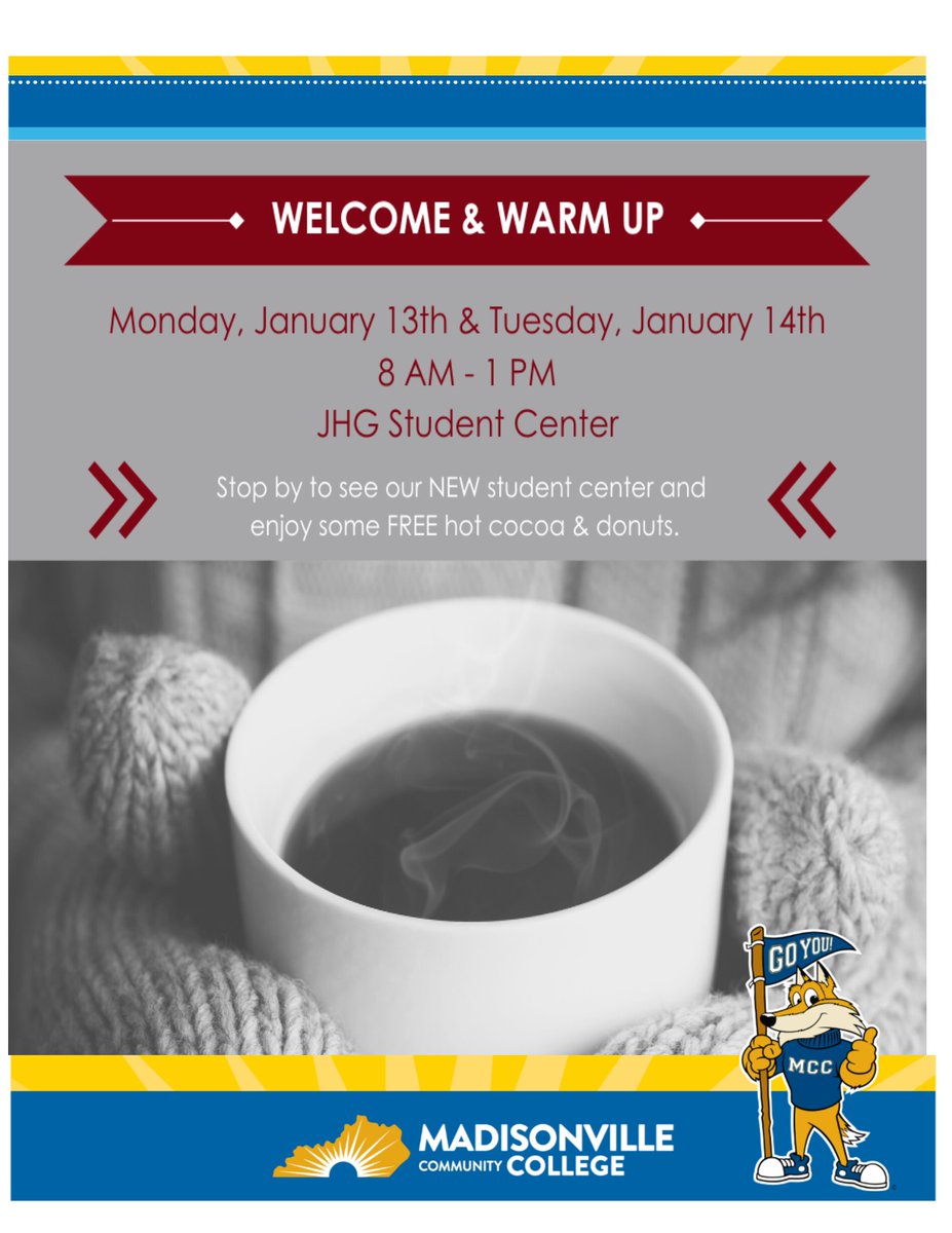 madisonvillecc's tweet photo. Welcome back students! We're excited for a great spring semester. Come by the new Student Center today for hot chocolate and treats! #MCCFORWARD #MCCPROUD https://t.co/KKkR0BM2h1