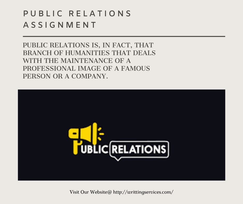AssignmentServ3's tweet image. Get the best online Public relation assignment help from the topmost provider of online assignments services.
Visit Our Website @ Writtingservices.com
#publicrelation #publicrelationassignment #bestassignment #bestassignmentservice #orderassignment #orderonlineassignment