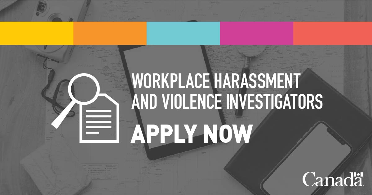 Workplace Harassment And Violence Investigators. Apply Now. 