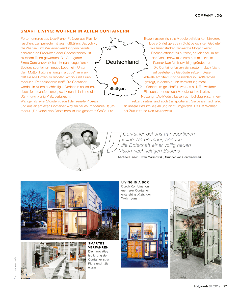 Thank you for an article about Containerwerk in the Logbook from #Hapaglloyd.
The bad news is that on average a container turns 13 years old and then ends up on the scrap.
The good news is that an old container at #containerwerk turns into living space in his second live.