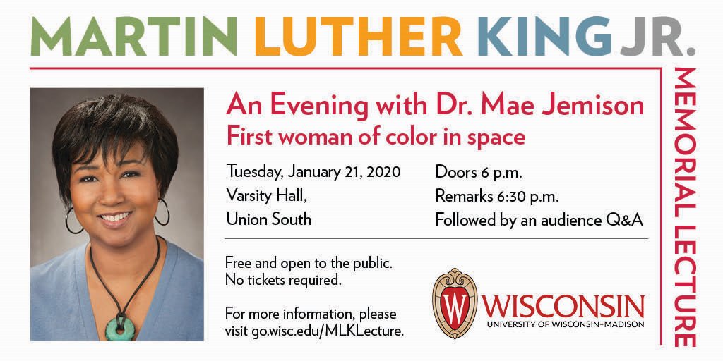 UHSMadison's tweet photo. Dr. Mae Jemison will speak on overcoming barriers, her life story, and how the legacy of Dr. Martin Luther King Jr. has made an impact on her life. This event is free and open to the public. For more information, please visit https://t.co/0kAldeMK2L. @maejemison https://t.co/sdOlIeXOgq